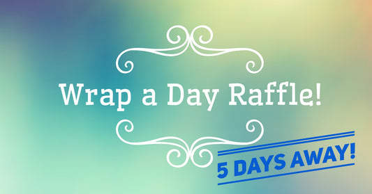 Wrap A Day Raffle Ticket